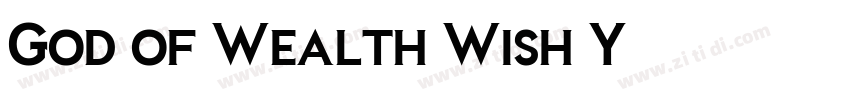 God of Wealth Wish Y字体转换